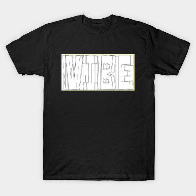 Vibe T-Shirt by stefy